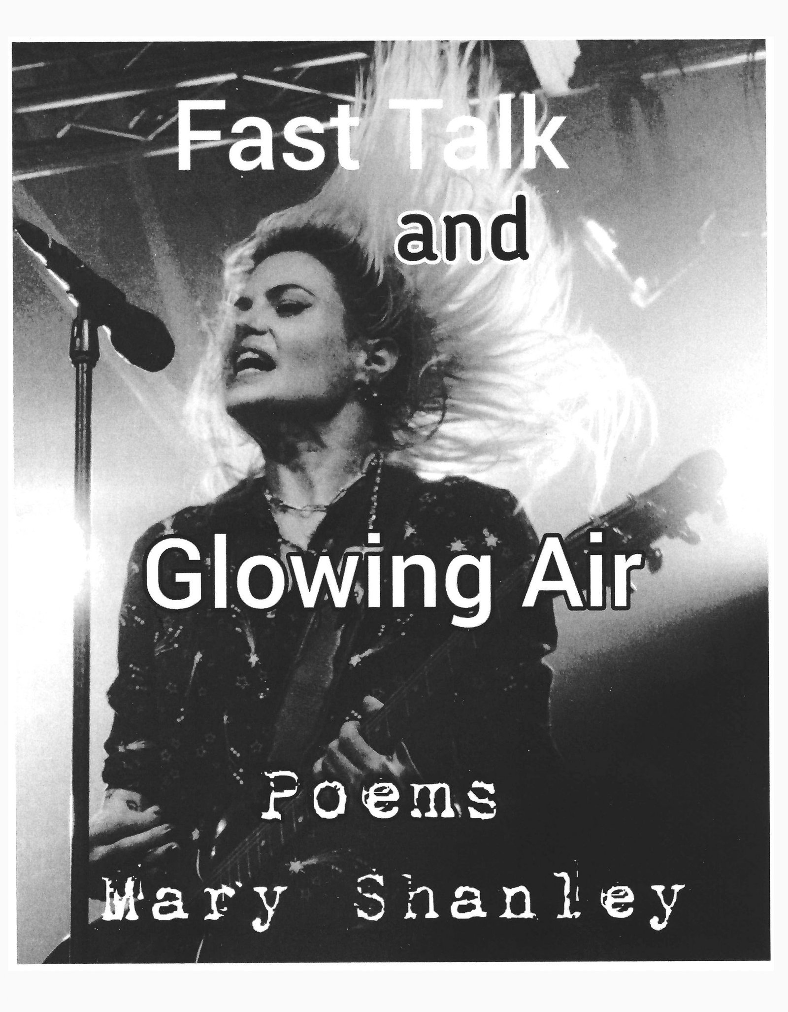 Fast Talk and Glowing Air